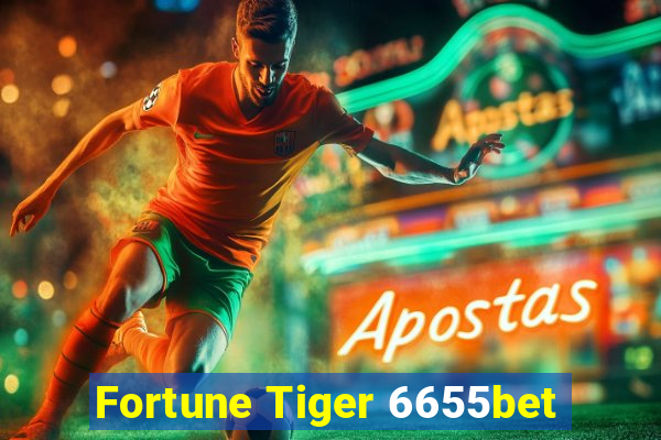 Fortune Tiger 6655bet